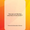 Marceline Desbordes-Valmore quote: “Are we not like two volumes of…”- at QuotesQuotesQuotes.com