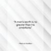 Marcus Aurelius quote: “A man’s worth is no greater than…”- at QuotesQuotesQuotes.com