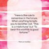 Marcus Aurelius quote: “Here is the rule to remember in…”- at QuotesQuotesQuotes.com