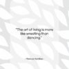 Marcus Aurelius quote: “The art of living is more like…”- at QuotesQuotesQuotes.com