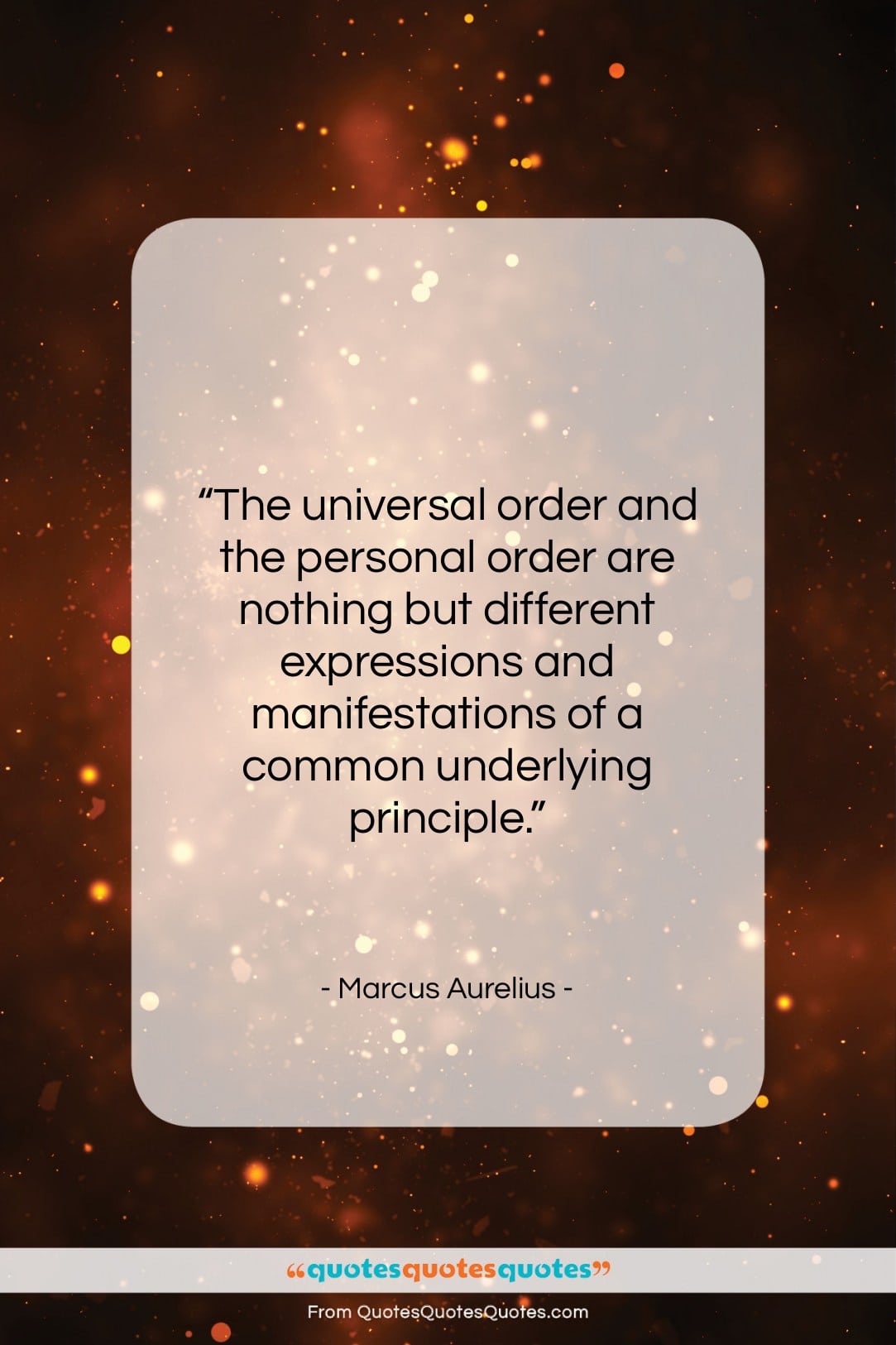 Marcus Aurelius quote: “The universal order and the personal order…”- at QuotesQuotesQuotes.com
