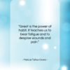 Marcus Tullius Cicero quote: “Great is the power of habit. It…”- at QuotesQuotesQuotes.com