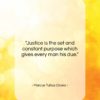Marcus Tullius Cicero quote: “Justice is the set and constant purpose…”- at QuotesQuotesQuotes.com