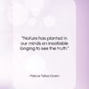 Marcus Tullius Cicero quote: “Nature has planted in our minds an…”- at QuotesQuotesQuotes.com