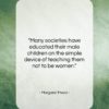 Margaret Mead quote: “Many societies have educated their male children…”- at QuotesQuotesQuotes.com