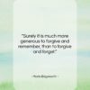 Maria Edgeworth quote: “Surely it is much more generous to…”- at QuotesQuotesQuotes.com