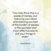 Marie Kondo quote: “You may think this is a waste of money, but…”- at QuotesQuotesQuotes.com