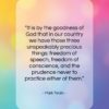 Mark Twain quote: “It is by the goodness of God…”- at QuotesQuotesQuotes.com