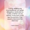 Marlene Dietrich quote: “A king, realizing his incompetence, can either…”- at QuotesQuotesQuotes.com