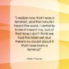 Marlo Thomas quote: “I realize now that I was a…”- at QuotesQuotesQuotes.com