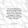 Marlo Thomas quote: “It’s fascinating for us women to begin…”- at QuotesQuotesQuotes.com