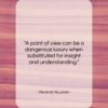 Marshall McLuhan quote: “A point of view can be a…”- at QuotesQuotesQuotes.com