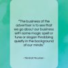 Marshall McLuhan quote: “The business of the advertiser is to…”- at QuotesQuotesQuotes.com