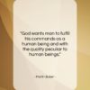 Martin Buber quote: “God wants man to fulfill his commands…”- at QuotesQuotesQuotes.com