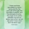Martin Buber quote: “There are three principles in a man’s…”- at QuotesQuotesQuotes.com