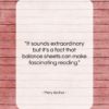 Mary Archer quote: “It sounds extraordinary but it’s a fact…”- at QuotesQuotesQuotes.com
