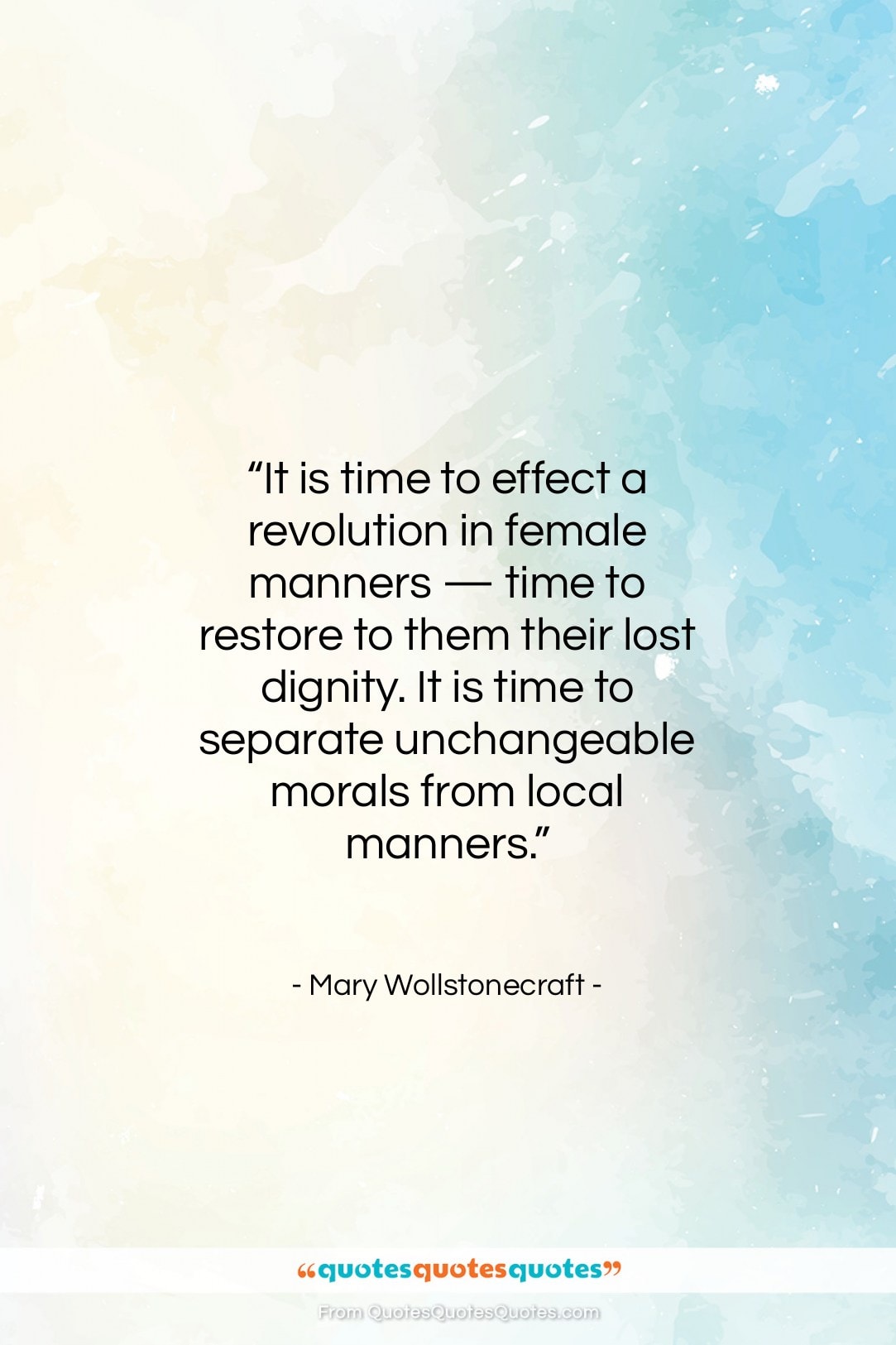 Mary Wollstonecraft quote: “It is time to effect a revolution…”- at QuotesQuotesQuotes.com