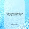 Mason Cooley quote: “Conscious thought is the tidying up at…”- at QuotesQuotesQuotes.com