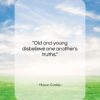 Mason Cooley quote: “Old and young disbelieve…”- at QuotesQuotesQuotes.com