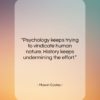 Mason Cooley quote: “Psychology keeps trying to vindicate human nature….”- at QuotesQuotesQuotes.com