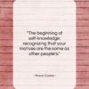 Mason Cooley quote: “The beginning of self-knowledge: recognizing that your…”- at QuotesQuotesQuotes.com