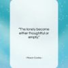 Mason Cooley quote: “The lonely become either…”- at QuotesQuotesQuotes.com
