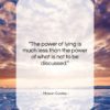 Mason Cooley quote: “The power of lying is much less…”- at QuotesQuotesQuotes.com