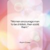 Mason Cooley quote: “Women encourage men to be childish, then…”- at QuotesQuotesQuotes.com