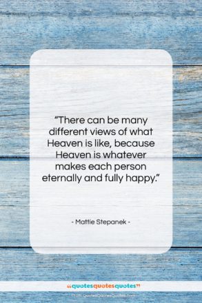 Mattie Stepanek quote: “There can be many different views of…”- at QuotesQuotesQuotes.com