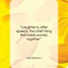 Max Eastman quote: “Laughter is, after speech, the chief thing…”- at QuotesQuotesQuotes.com