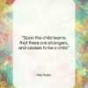 Max Muller quote: “Soon the child learns that there are…”- at QuotesQuotesQuotes.com