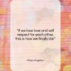 Maya Angelou quote: “If we lose love and self respect…”- at QuotesQuotesQuotes.com