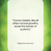 Miguel de Unamuno quote: “Human beliefs, like all other natural growths,…”- at QuotesQuotesQuotes.com