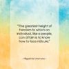 Miguel de Unamuno quote: “The greatest height of heroism to which…”- at QuotesQuotesQuotes.com