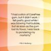 Mitch Hedberg quote: “I had a stick of CareFree gum,…”- at QuotesQuotesQuotes.com