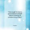Moliere quote: “One ought to look a good deal…”- at QuotesQuotesQuotes.com