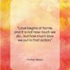 Mother Teresa quote: “Love begins at home, and it is…”- at QuotesQuotesQuotes.com