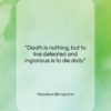 Napoleon Bonaparte quote: “Death is nothing, but to live defeated…”- at QuotesQuotesQuotes.com