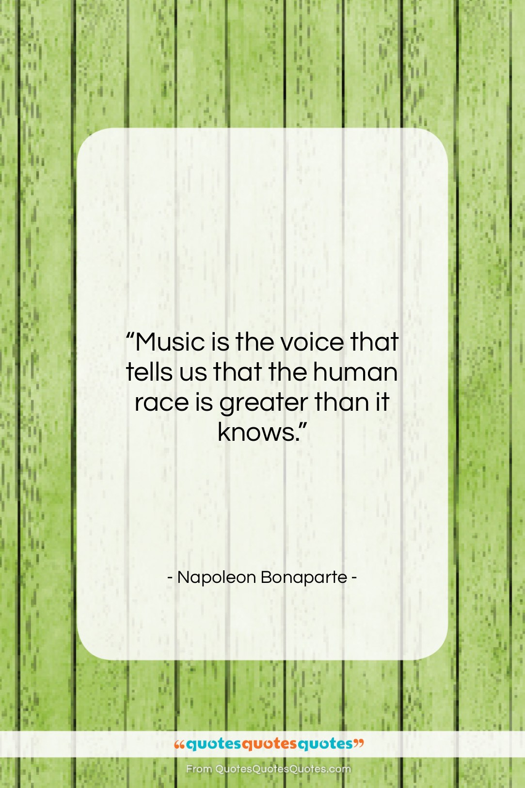 Napoleon Bonaparte quote: “Music is the voice that tells us…”- at QuotesQuotesQuotes.com