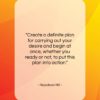 Napoleon Hill quote: “Create a definite plan for carrying out…”- at QuotesQuotesQuotes.com