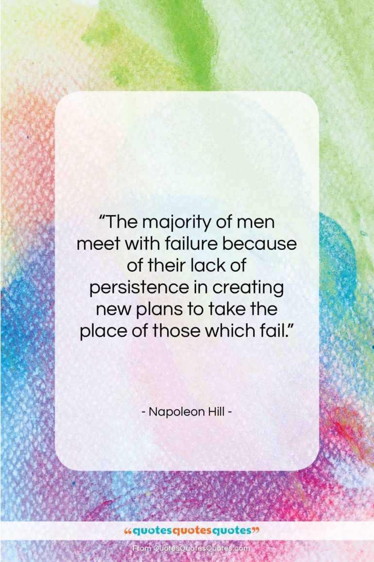 Napoleon Hill quote: “The majority of men meet with failure…”- at QuotesQuotesQuotes.com