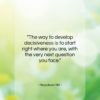 Napoleon Hill quote: “The way to develop decisiveness is to…”- at QuotesQuotesQuotes.com