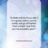 Nathaniel Hawthorne quote: “A stale article, if you dip it…”- at QuotesQuotesQuotes.com
