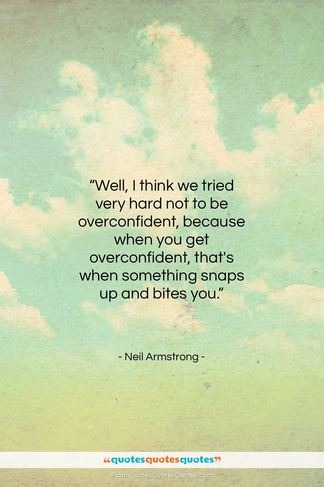 Neil Armstrong quote: “Well, I think we tried very hard…”- at QuotesQuotesQuotes.com