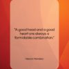 Nelson Mandela quote: “A good head and a good heart…”- at QuotesQuotesQuotes.com