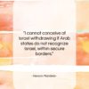 Nelson Mandela quote: “I cannot conceive of Israel withdrawing if…”- at QuotesQuotesQuotes.com