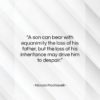 Niccolo Machiavelli quote: “A son can bear with equanimity the…”- at QuotesQuotesQuotes.com