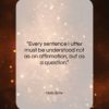 Niels Bohr quote: “Every sentence I utter must be understood…”- at QuotesQuotesQuotes.com