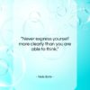 Niels Bohr quote: “Never express yourself more clearly than…”- at QuotesQuotesQuotes.com