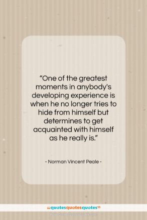 Norman Vincent Peale quote: “One of the greatest moments in anybody’s…”- at QuotesQuotesQuotes.com